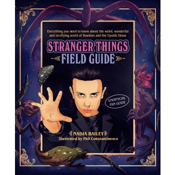 Abrams The Stranger Things Field Guide