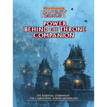 Cubicle 7 Warhammer Fantasy Roleplay Power Behind the Throne Companion