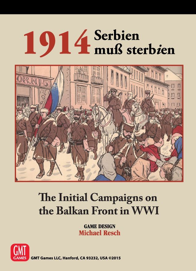 GMT Games 1914: Serbien Muss Sterbien