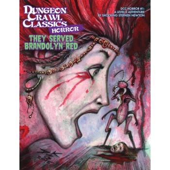 Goodman Games Dungeon Crawl Classics Horror #1 - They Served Brandolyn Red