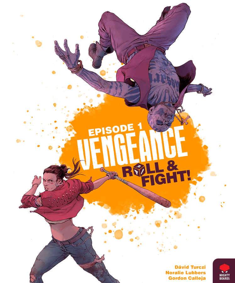 Mighty Boards Vengeance: Roll & Fight Episode 1