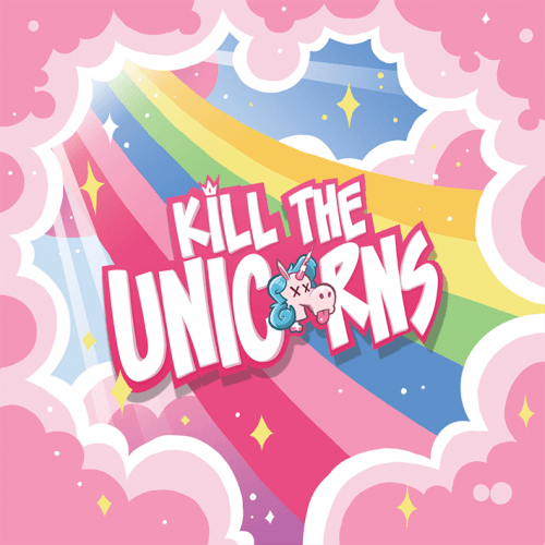 Morning Kill the Unicorns