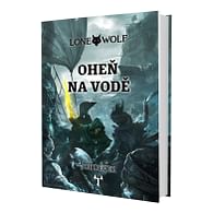 Mytago Lone Wolf: Oheň na vodě (vázaná) + záložka