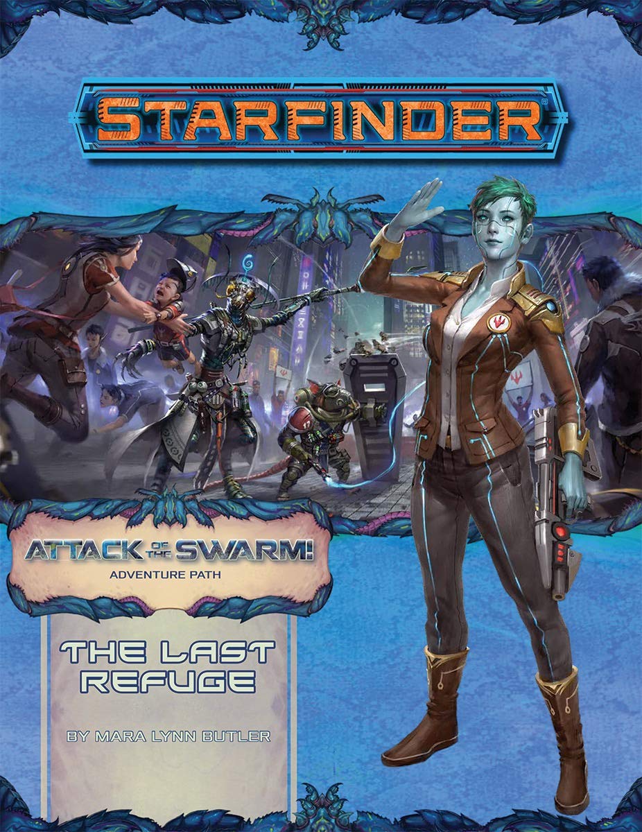 Paizo Publishing Starfinder Adventure Path: The Last Refuge (Attack of the Swarm 2 of 6)