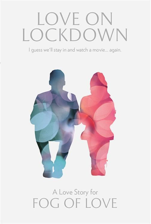 Hush Hush Projects Fog of Love: Love on Lockdown