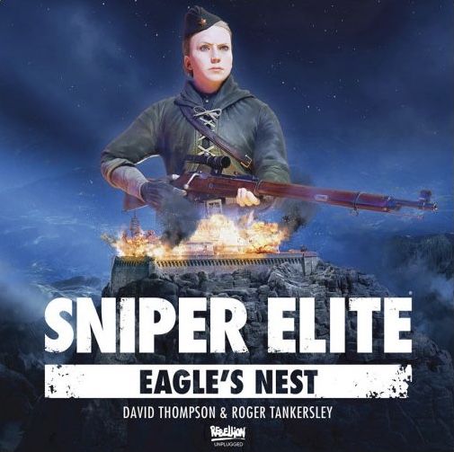 Rebellion Unplugged Sniper Elite - Eagle's Nest