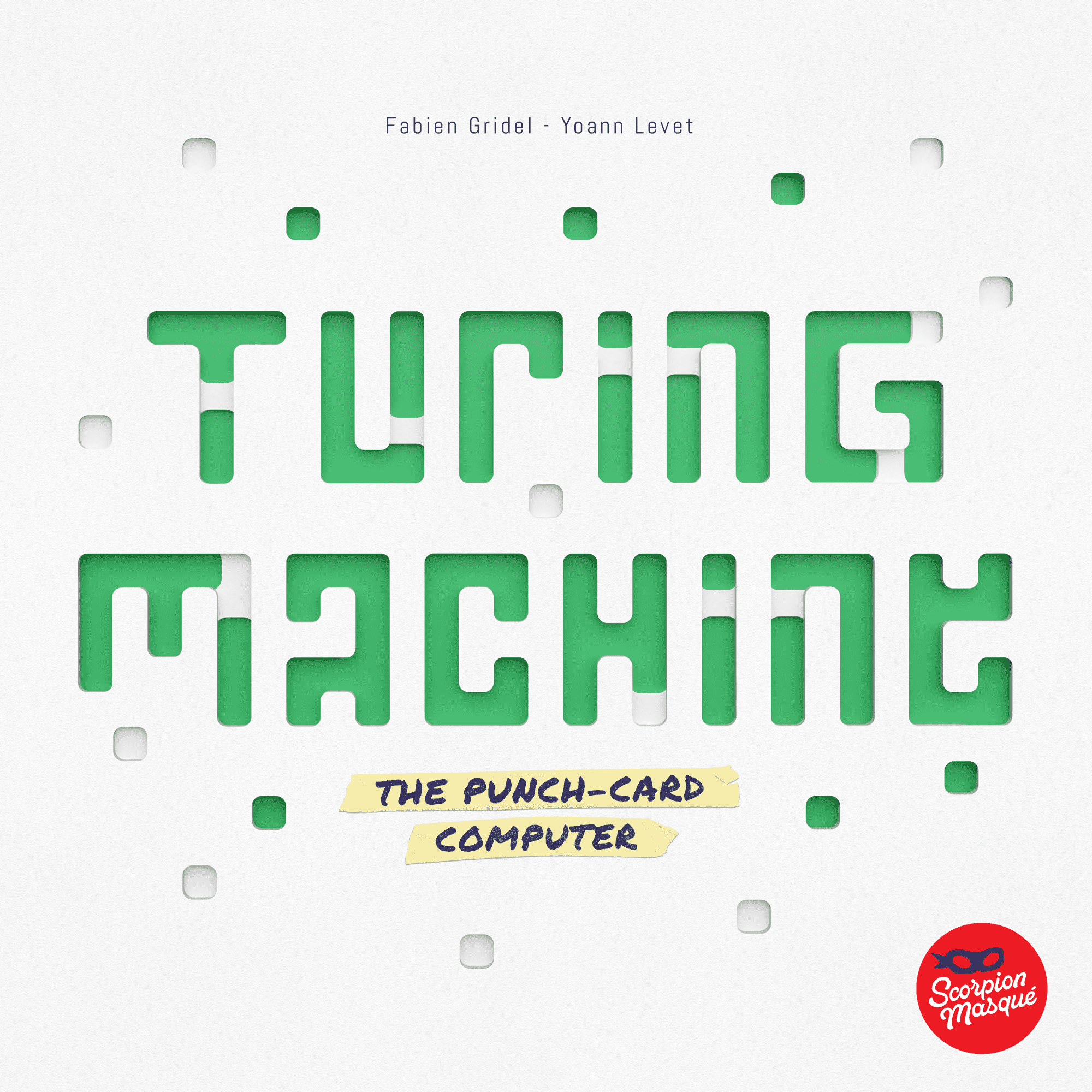 Le Scorpion Masqué Turing Machine