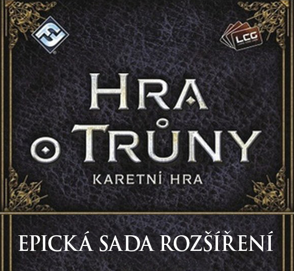 Blackfire CZ Hra o trůny LCG - epická sada rozšíření (30 malých a 4 velká rozšíření)