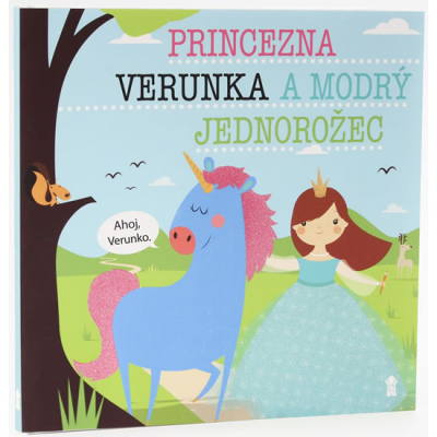 Kniha Princezna Verunka a modrý jednorožec