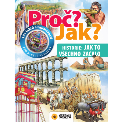 Proč? Jak?: Historie