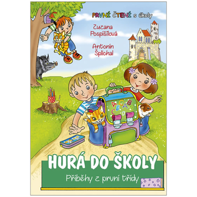 Hurá do školy - Příběhy z první třídy