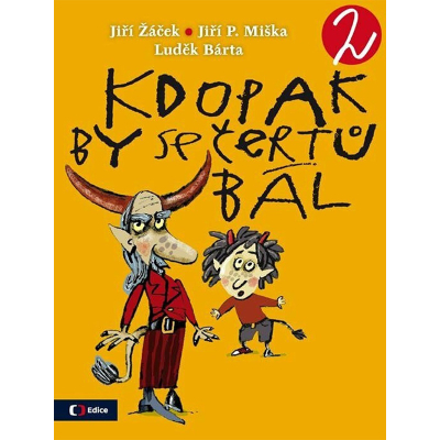 Kdopak by se čertů bál 2