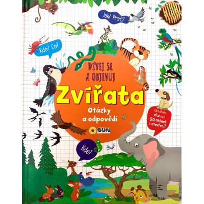 Dívej se a objevuj Zvířata – otázky a odpovědi