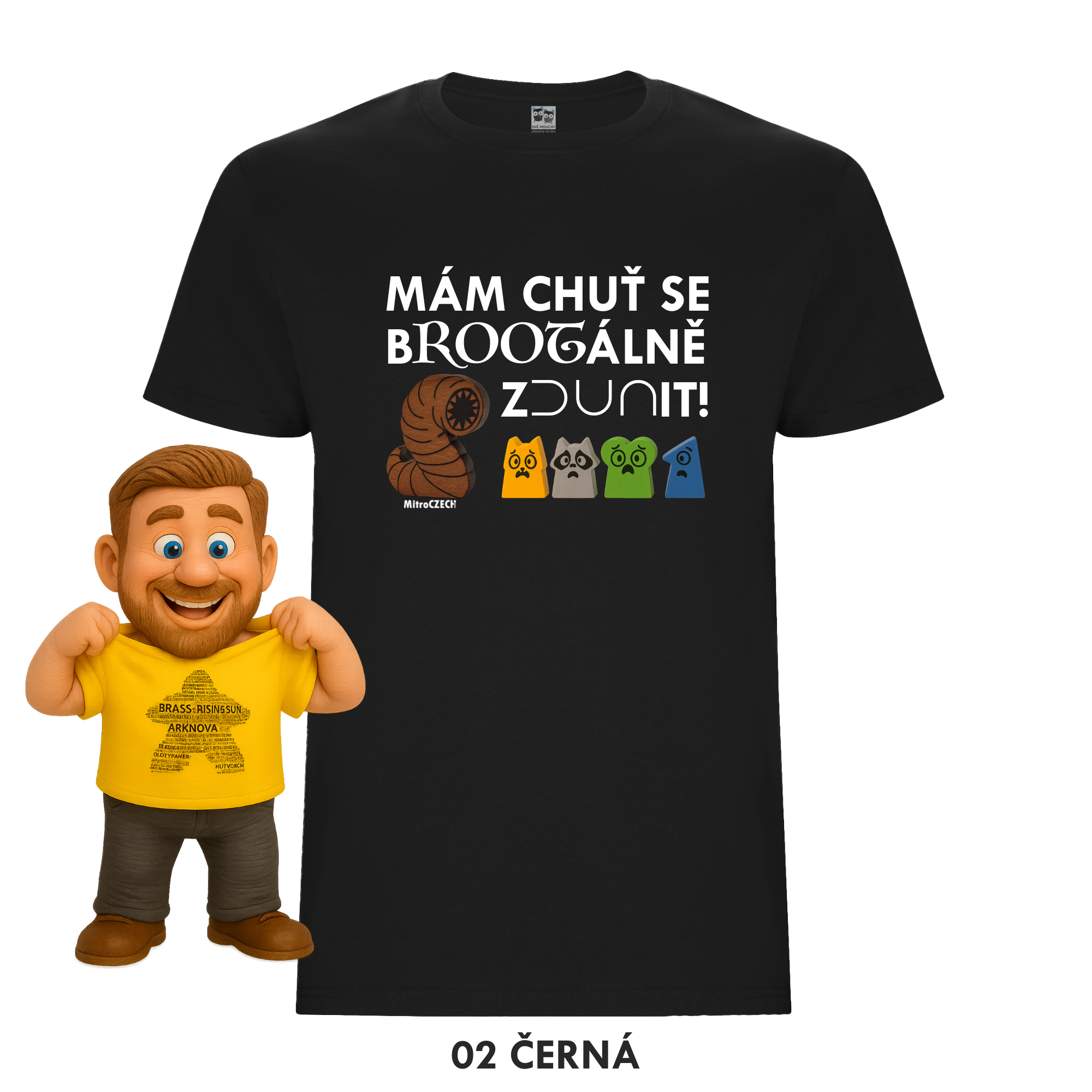 MitroCZECH Mám chuť se bROOTálně zDUNit - TRIČKO Barva: 02 černá