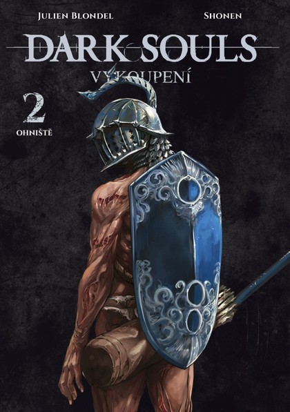 Crew Dark Souls - Vykoupení 2: Ohniště