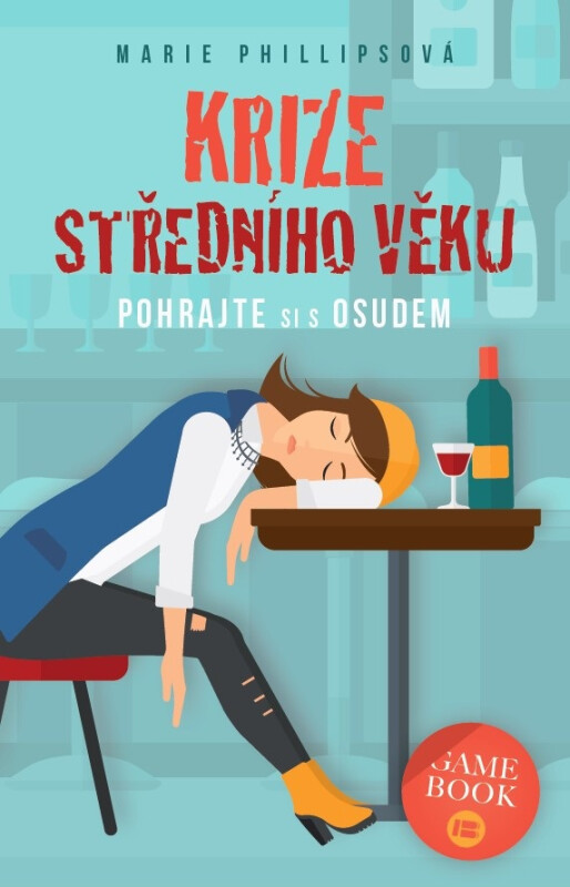 Dobrovský Krize středního věku - Pohrajte si s osudem (Gamebook) (Create Your Own Midlife Crisis CZ)