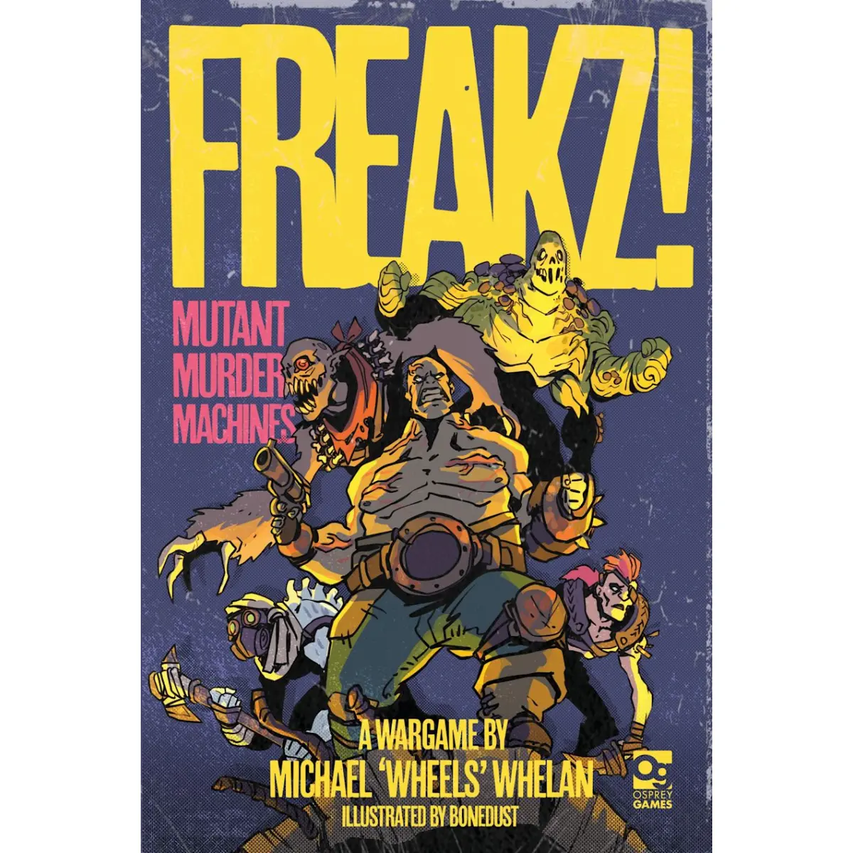 Osprey Games FREAKZ!